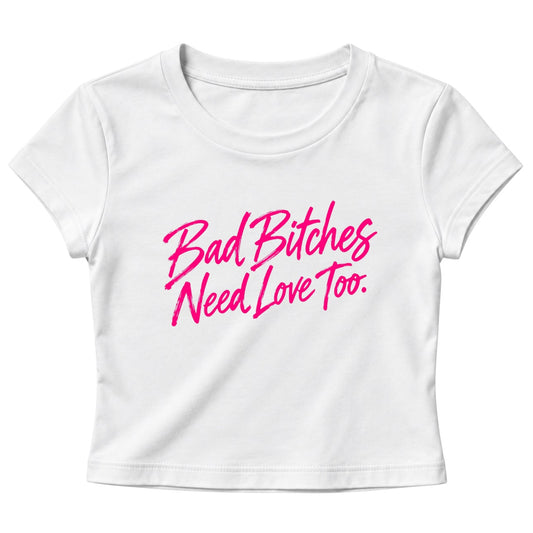 Bad Bitches - Women's Baby Tee