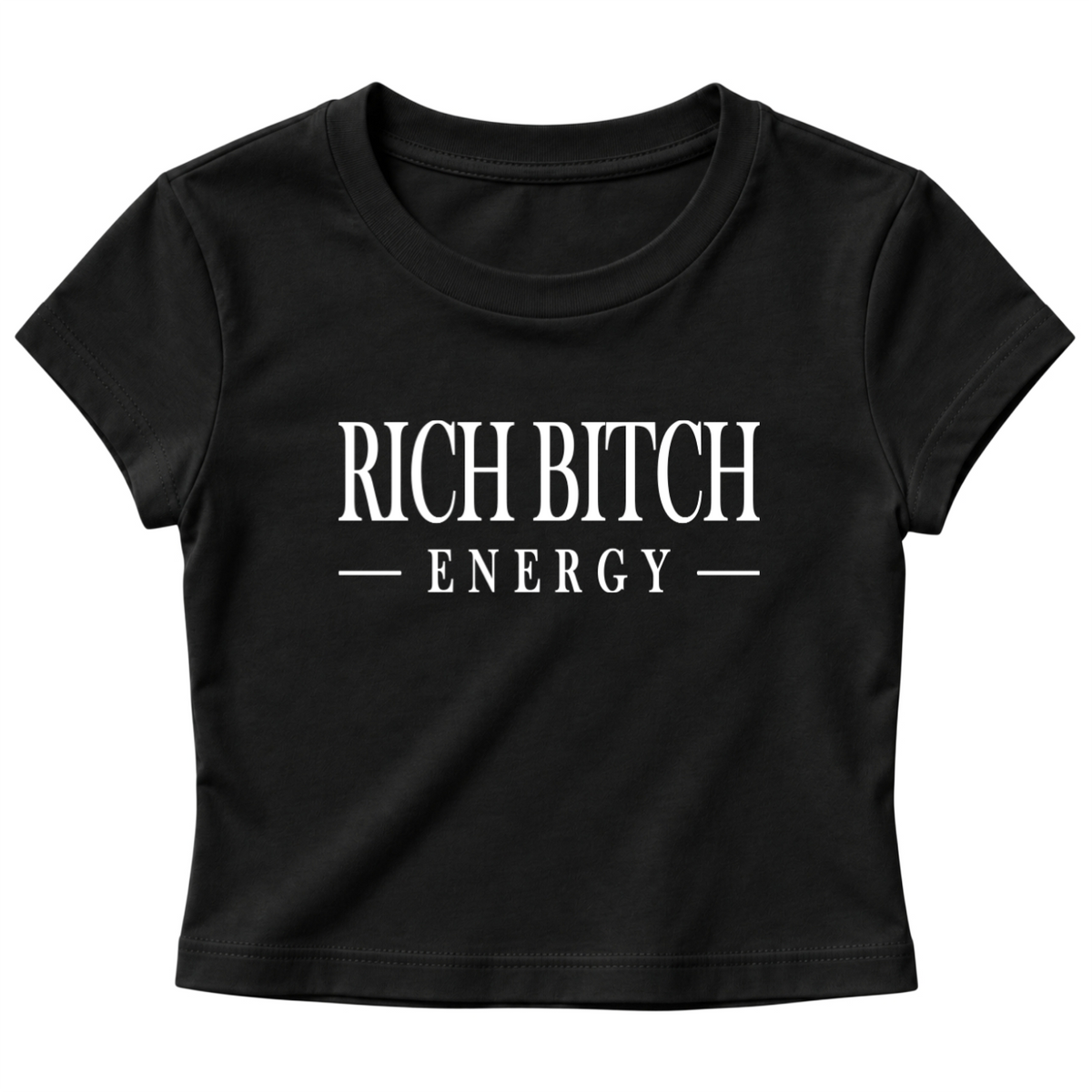 Rich Bitch Energy - Women's Baby Tee
