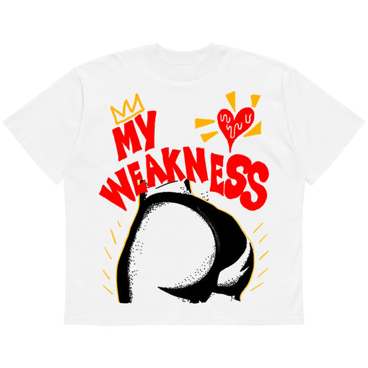 My Weakness - Oversized Tee